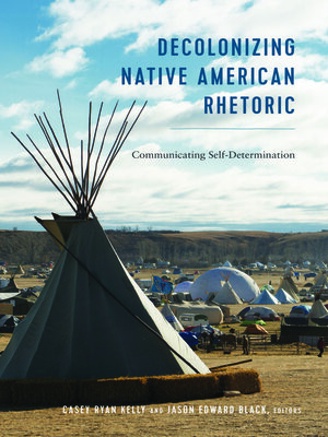 cover image of Decolonizing Native American Rhetoric